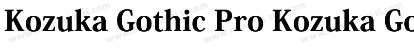 Kozuka Gothic Pro Kozuka Gothic Pro字体转换